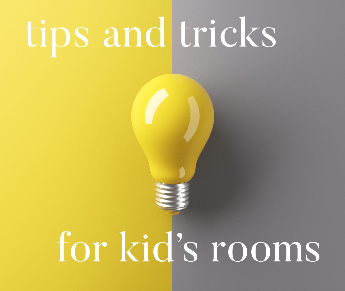 Tips & Tricks for Messy Kid's Rooms