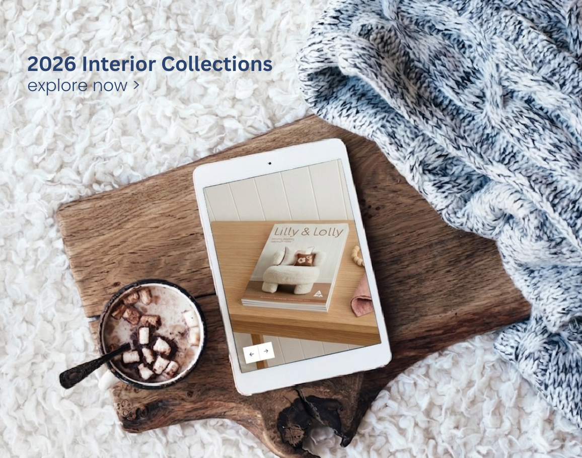 2026 Interior Collections - timeless furniture designs and curated interiors for children are easy to browse. Click to View.
